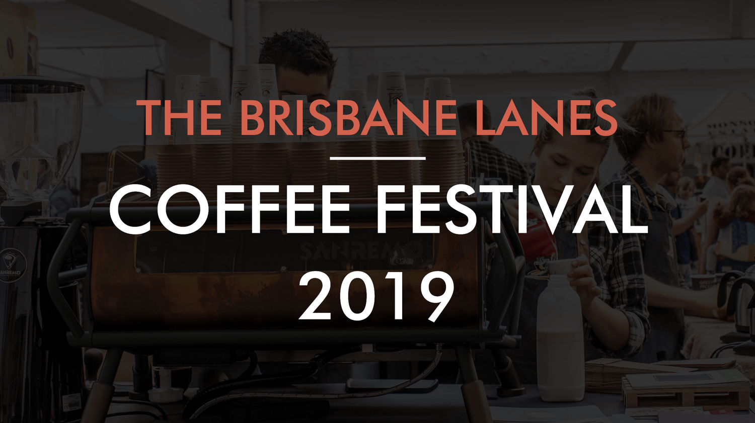 Brisbane Lanes Coffee Festival