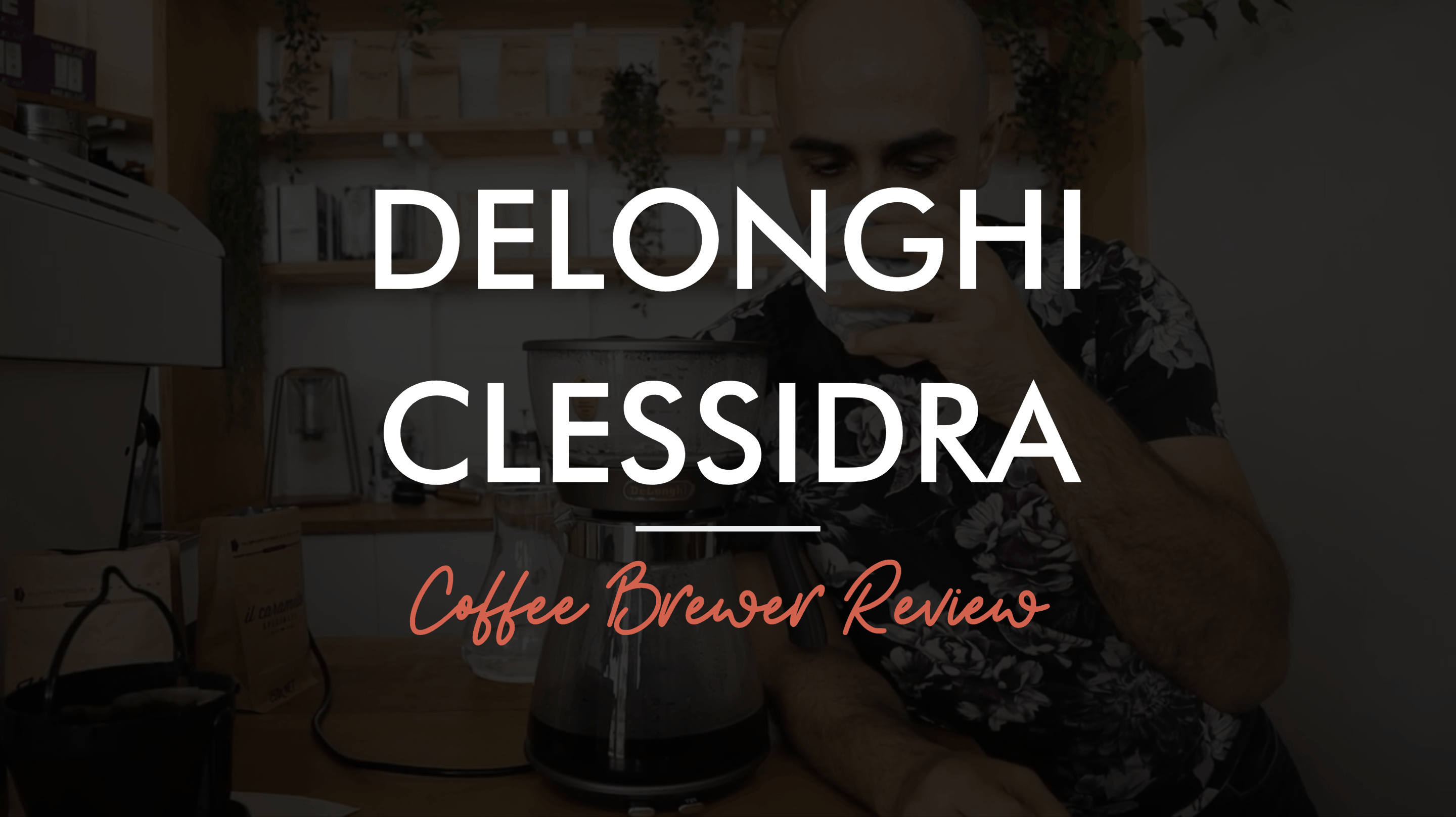 Delonghi Clessidra Coffee Brewer Review!