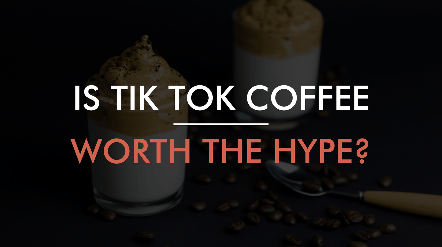 Is TikTok Coffee or Dalgona Coffee Worth The Hype?