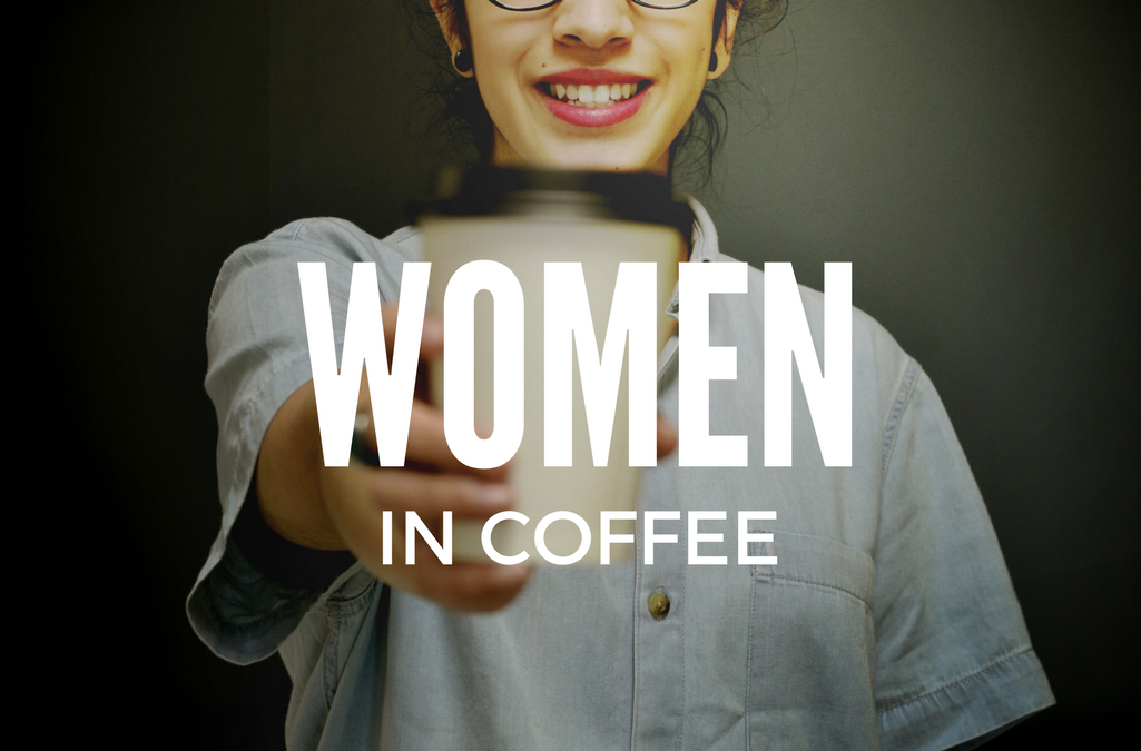 Women In the Coffee Industry