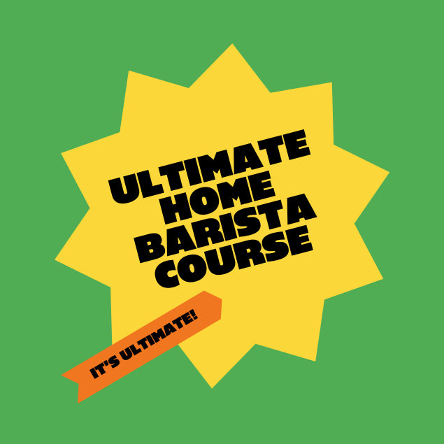 Ultimate Barista Course graphic to buy online with gold star on green background and sticker saying ultimate value 
